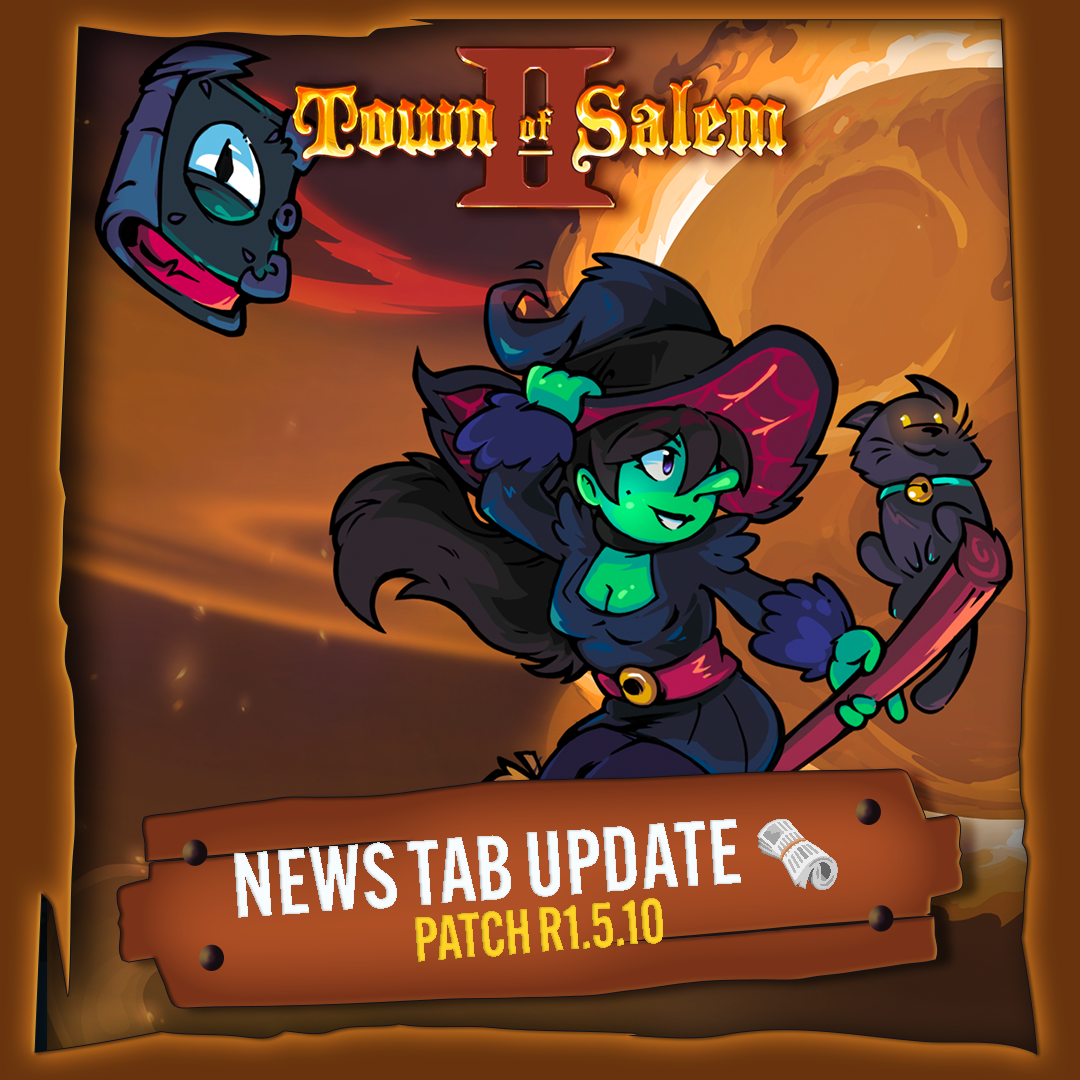 Town of Salem 2 – News Tab Update 🗞️📜🎉 Patch Notes (R1.5.10)